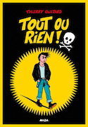 Tout ou rien!